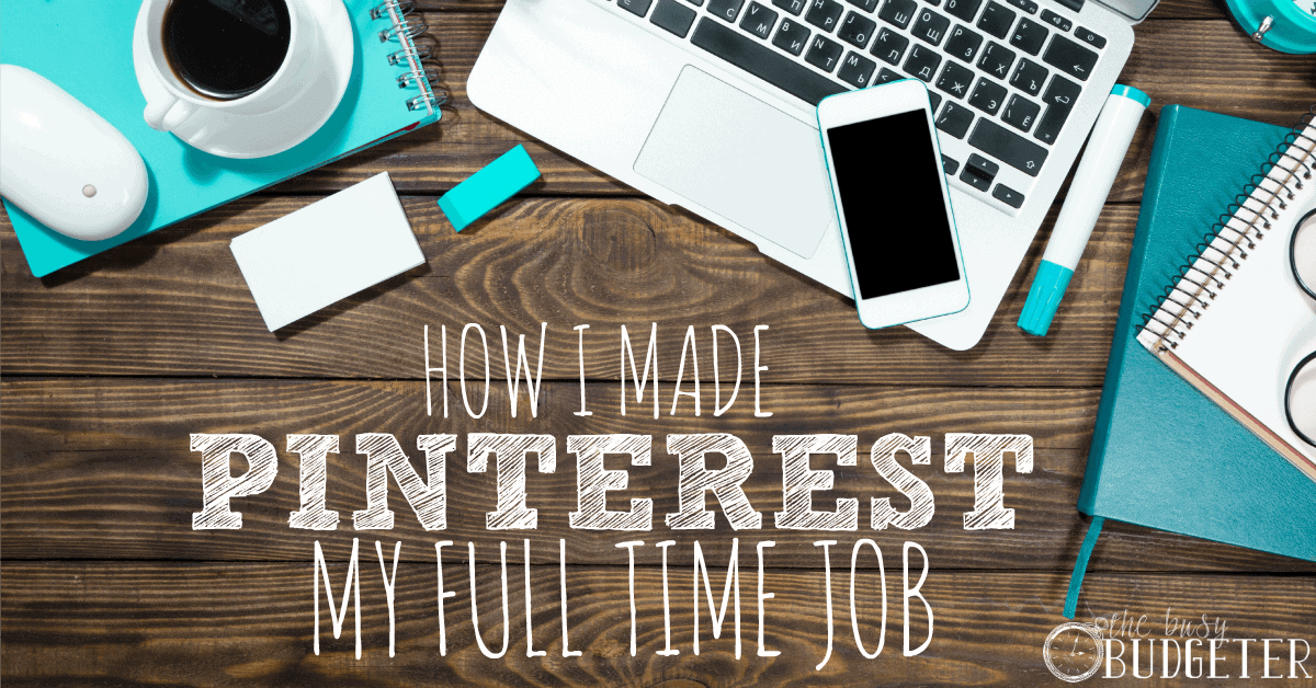 Pinterest Jobs: How I Turned Pinterest Into A Full-Time Job Pinterest Jobs: How I Turned Pinterest Into A Full-Time Job