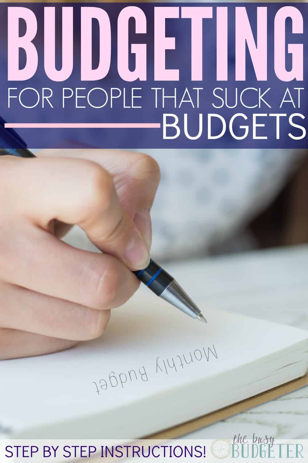 how-to-start-a-budget-when-you-suck-at-budgeting-the-busy-budgeter